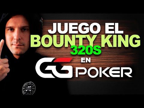 JUEGO el BOUNTY KING 320$ en GGPoker